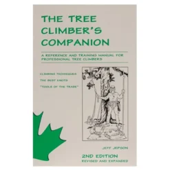 Beaver Tree Service Tree Climber's Companion By Jeff Jepson Arborists & Tree Care